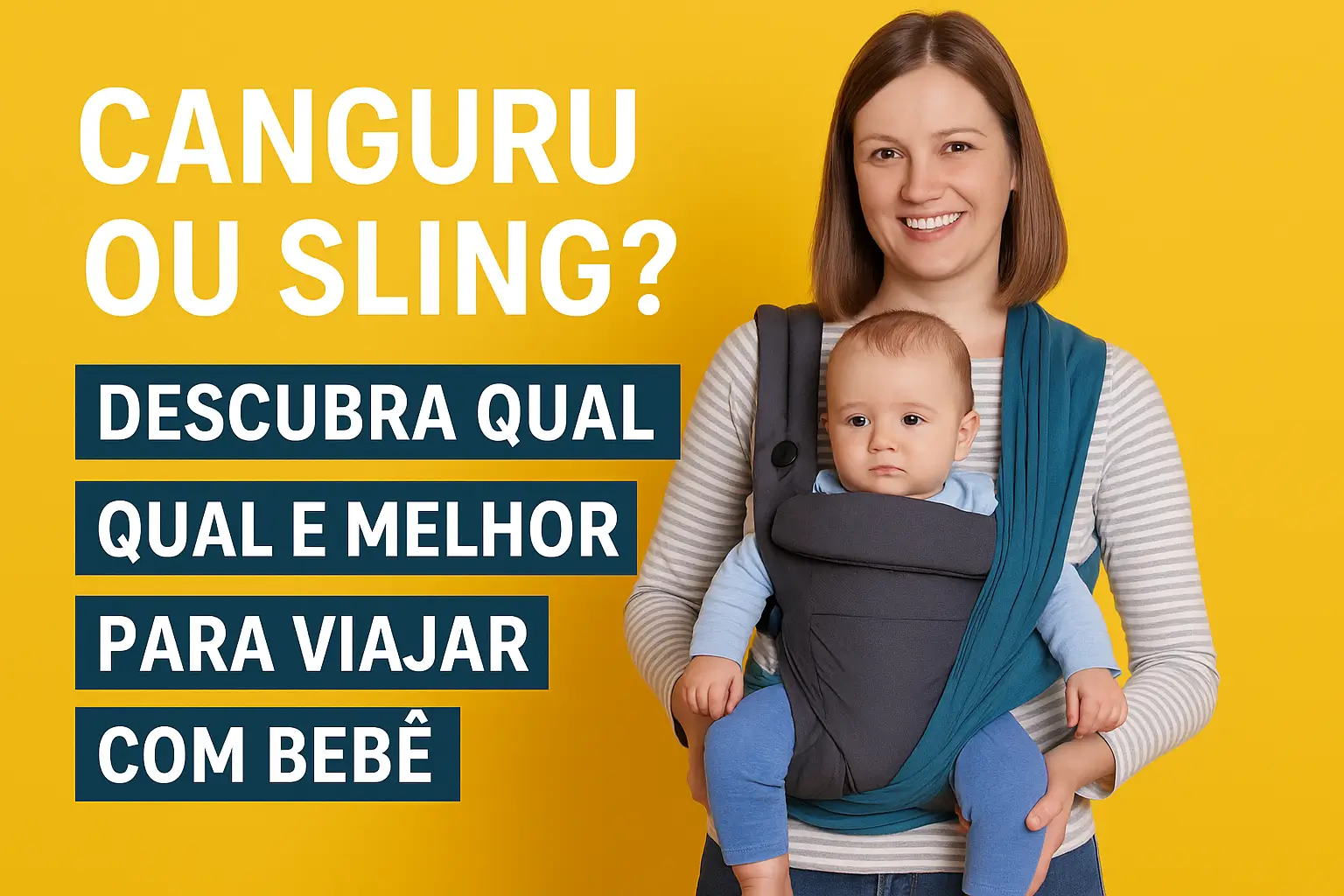 Canguru ou sling? Qual o melhor para viajar com bebê 